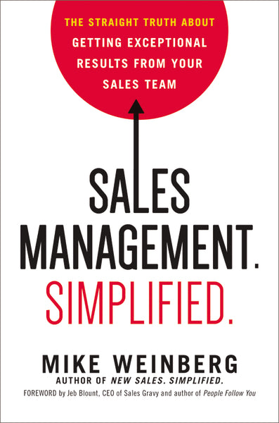 Simplified.:　Leadership　Straight　About　Getting　The　HarperCollins　–　Essentials　Truth　Management.　Sales　Except
