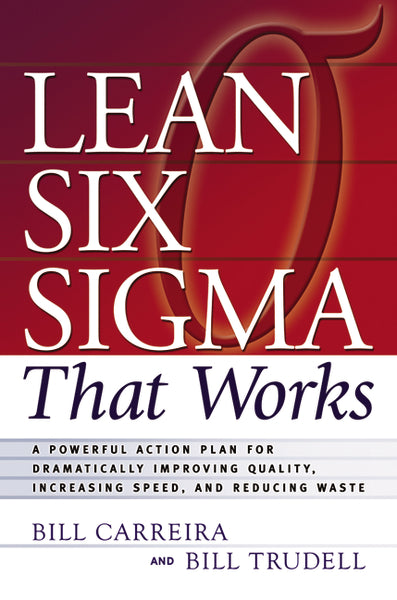 Powerful　Dramatically　Works:　–　Plan　Imp　A　Lean　Leadership　for　Six　Essentials　Action　Sigma　That　HarperCollins