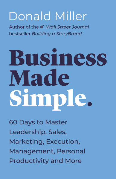 Simple:　Leadership　to　Master　Marketing,　HarperCollins　Leadership,　60　–　Made　Business　Sales,　Days　Essentials
